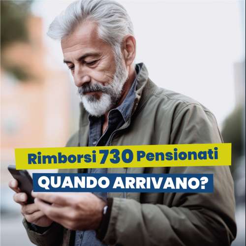 Rimborso 730 per Pensionati: Guida Completa Rimborso 730 per Pensionati: Guida Completa